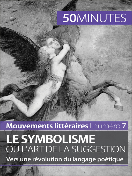 Title details for Le symbolisme ou l'art de la suggestion by Delphine Leloup - Available